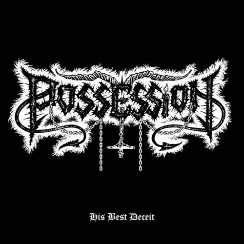 Possession - His Best Deceit DEMO CD