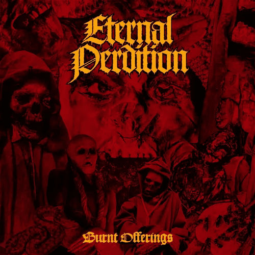 Eternal Perdition - Burnt Offerings CD