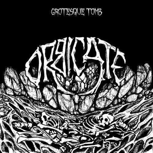 Orbicate - Grotesque Tomb EP DIGI CD