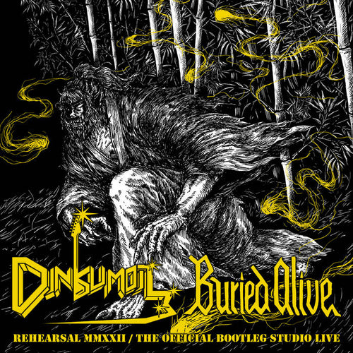 Buried Alive / Dinkumoil - Rehearsal MMXXII / The Official Bootleg Studio Live split CD