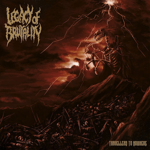 Legacy of Brutality - Travelers to Nowhere CD