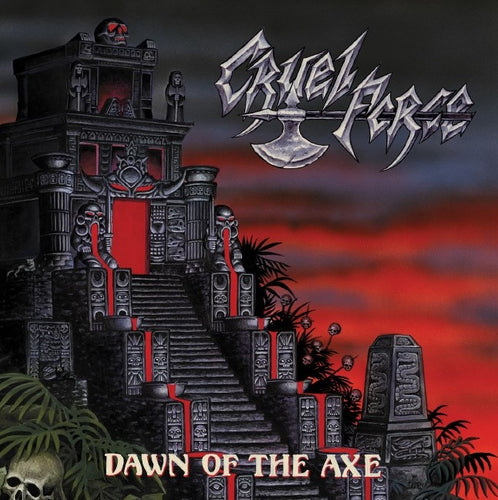 Cruel Force - Dawn of the Axe CD