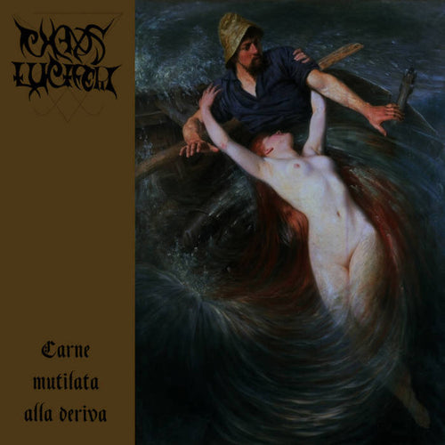 Chaos Luciferi - Carne mutilata alla deriva CD