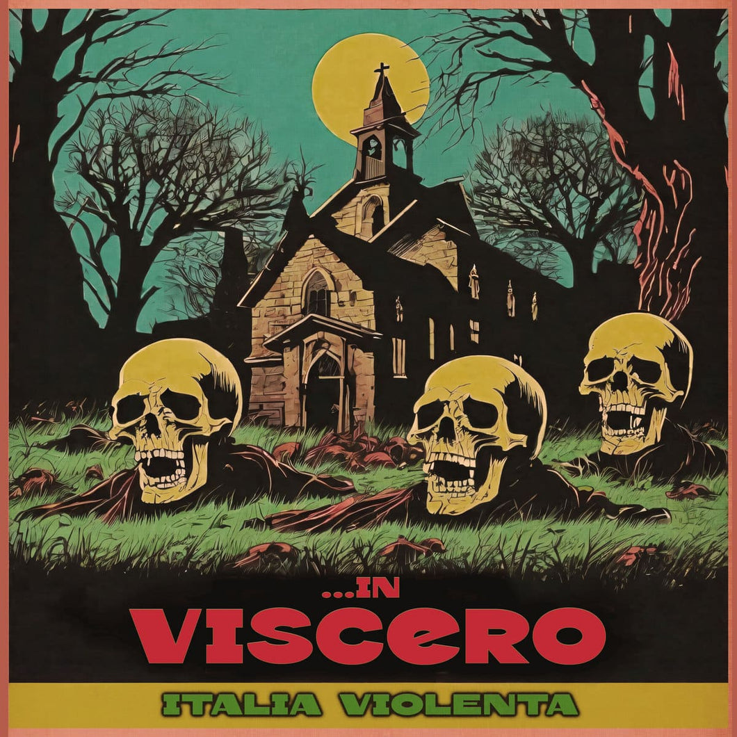 ...in Viscero - Italia violenta CD