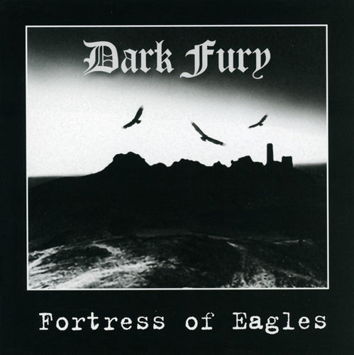 Dark Fury - Fortress of Eagles CD