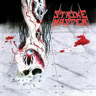 Strike Master - Inflexible Steel EP CD