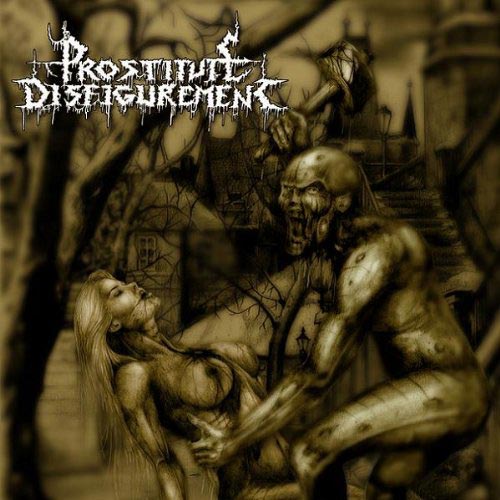 Prostitute Disfigurement - Deeds of Derangement CD