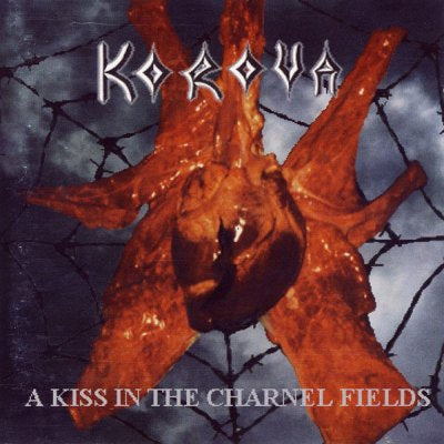 Korova - A Kiss in the Charnel Fields CD