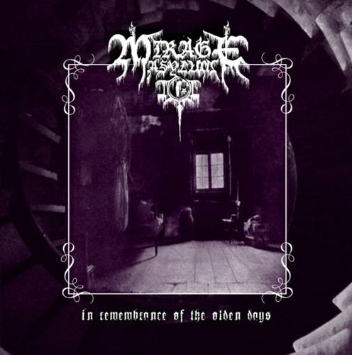 Mirage Asylum - In Remembrance of the Olden Days CD