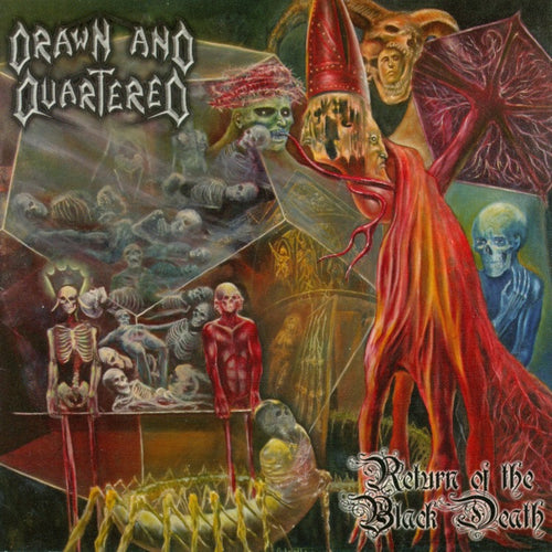 Drawn and Quartered - Return of the Black Death CD