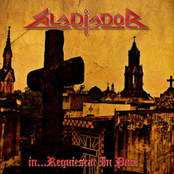 Gladiador - In...Requiescat in Pace CD