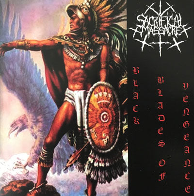 Sacrificial Massacre - Black Blades of Vengeance CD