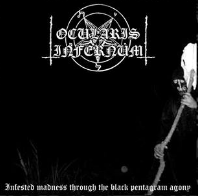 Ocularis Infernum - Infested Madness Through the Black Pentagram Agony CD