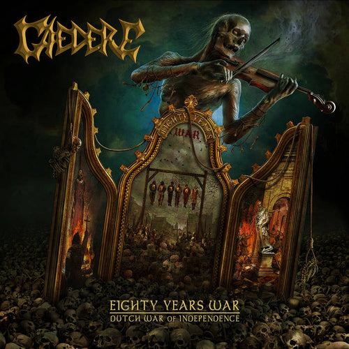 Caedere - Eighty Years' War (Dutch War of Independence) CD