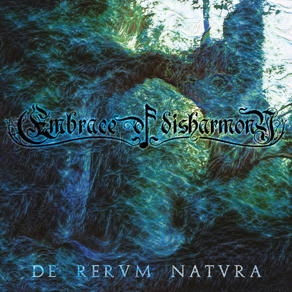 Embrace of Disharmony - De Rervm Natvra CD