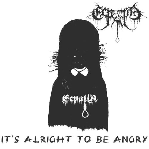 Ecpatia - It's Alright to be Angry CD