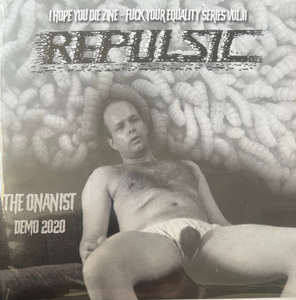 Repulsic - The Onanist DEMO 7