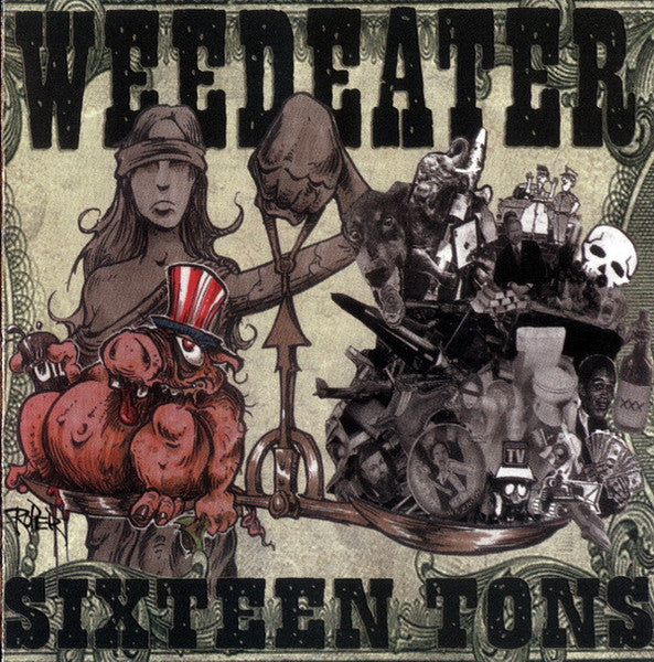 Weedeater - Sixteen Tons CD