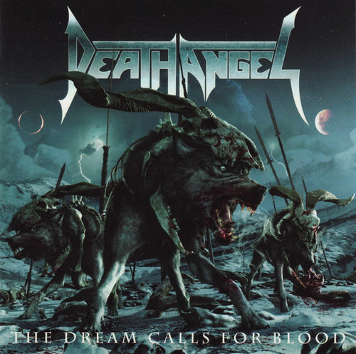 Death Angel - The Dream Calls For Blood CD