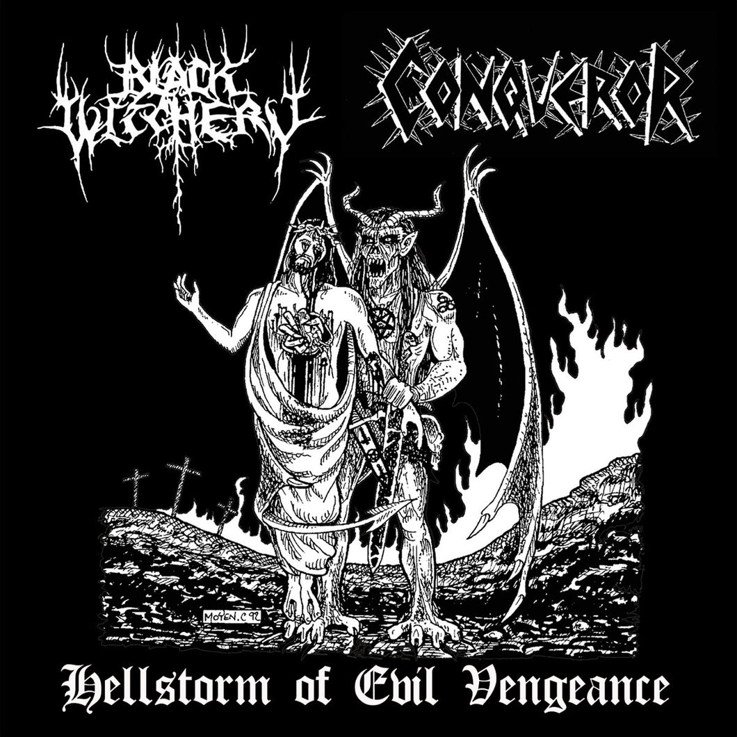 Black Witchery / Conqueror - Hellstorm of Evil Vengeance split CD