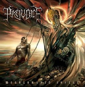 Prejudice - Megalomanic Infest CD