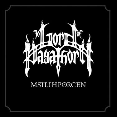 Lord of Pagathorn - Msilihporcen CD