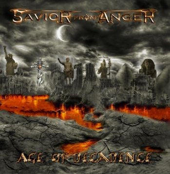 Savior from Anger - Age of Decadence CD