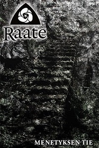 Raate - Menetyksen tie Cassette