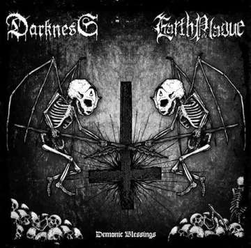 Darkness/Earth Plague - Demonic Blessings split CD