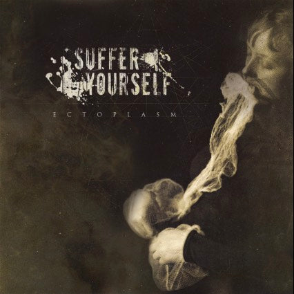 Suffer Yourself - Ectoplasm CD