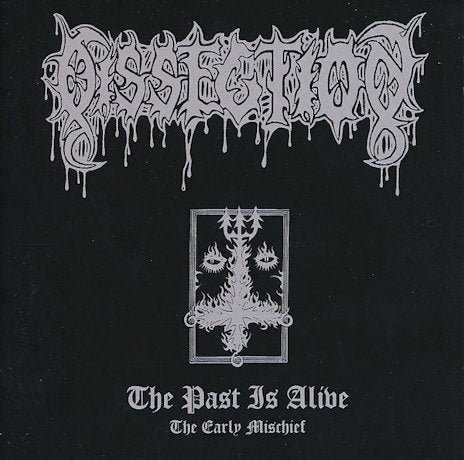 Dissection - The Past Is Alive (The Early Mischief) DIGI CD