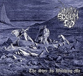 Solium - The Styx Is Witching Me DIGI CD