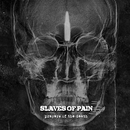 Slaves of Pain - Prayers of the Death CD